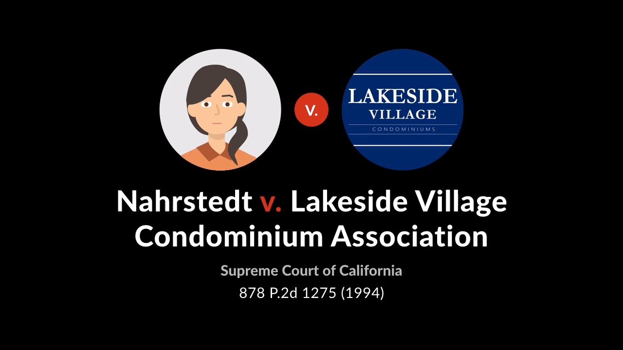 Nahrstedt v. lakeside village condominium association inc